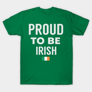 Proud To Be Irish T-Shirt